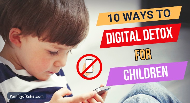 Digital Detox for Children