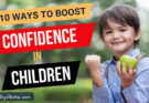 How to Develop Confidence in Child