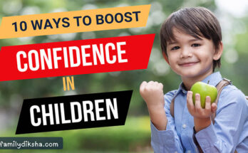 How to Develop Confidence in Child