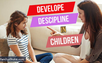 How to Discipline Children Properly